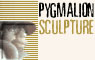 Pygmalion